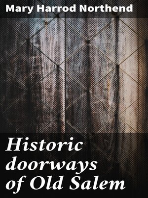 cover image of Historic doorways of Old Salem